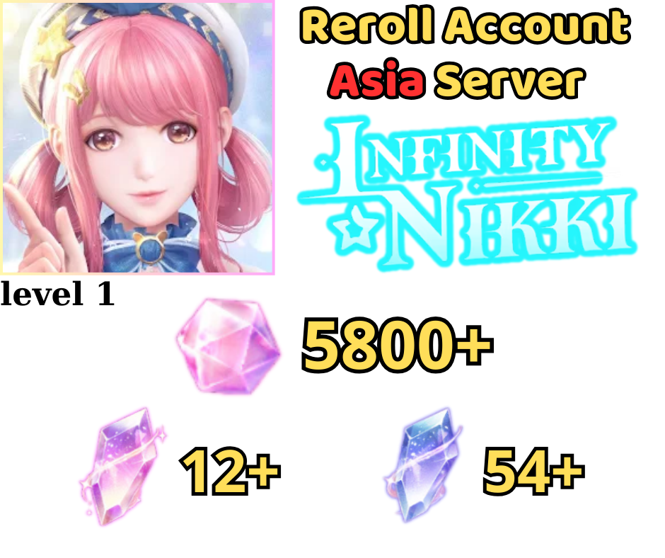 [ASIA] Infinity Nikki Reroll 5800+ Diamond